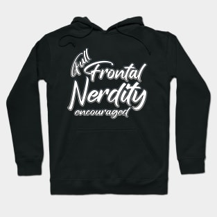 Full Frontal Nerdity grey Hoodie